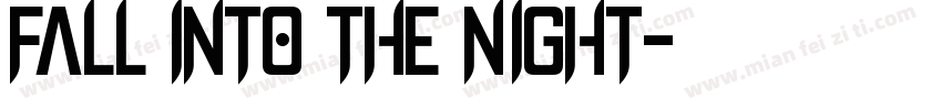 Fall into the Night字体转换